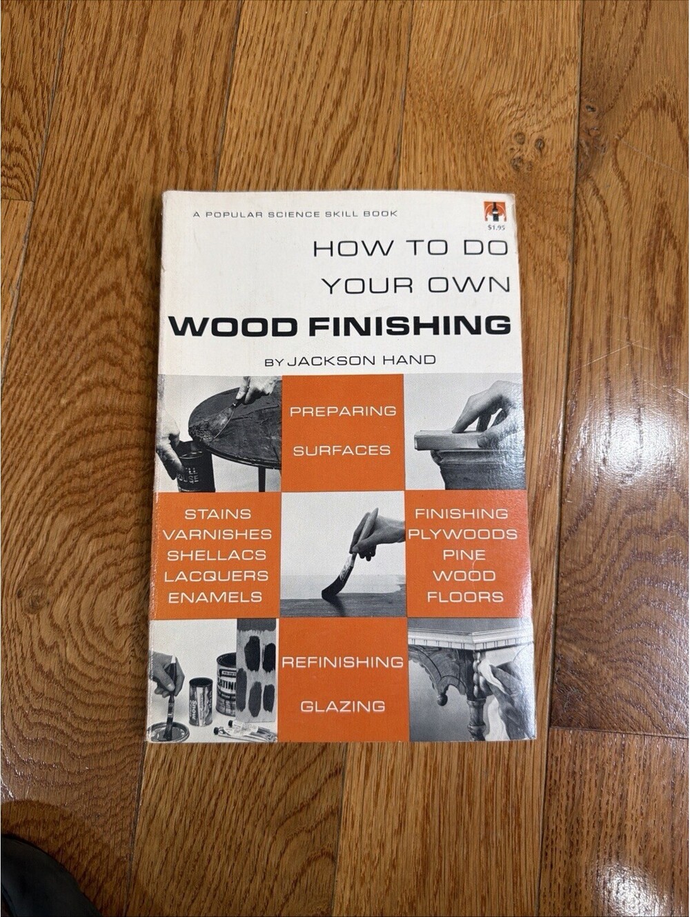 How to Do Your Own Wood Finishing Jackson Hand 1967 Eighth Printing BS4